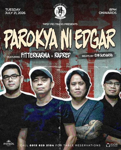 Poster: Parokya Ni Edgar at Tipsy Pig Timog
